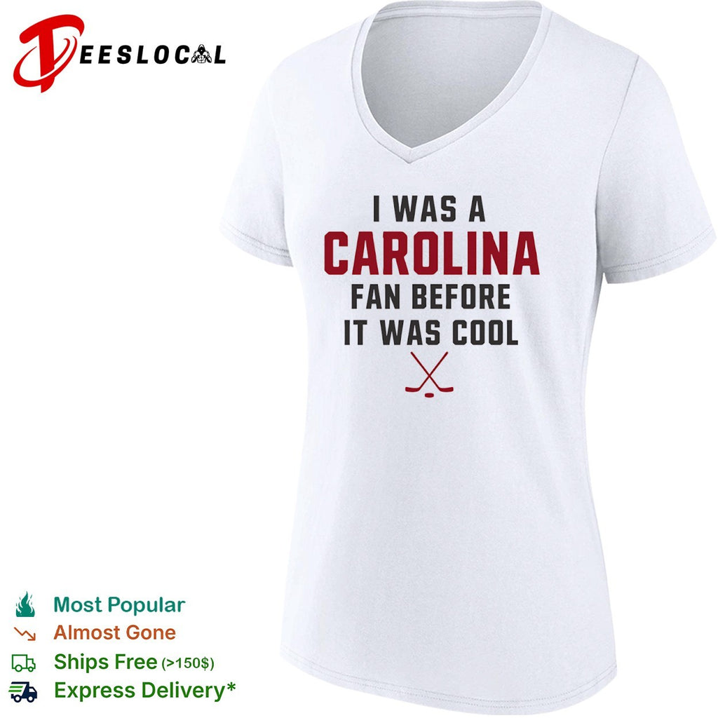 Carolina Hurricanes hockey sticks I was a fan before it was cool shirt