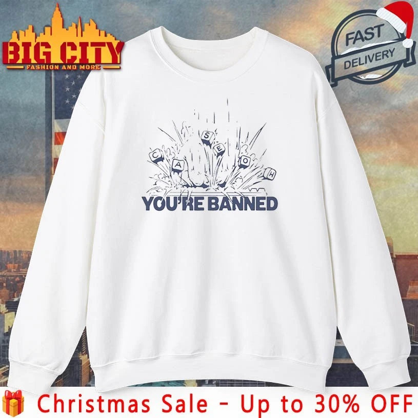CaseOh Games You’re Banned shirt