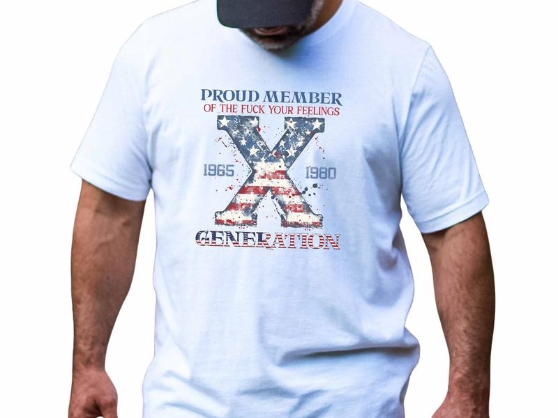 Casual Proud Member of the FU$K Your Feelings T Shirt for Men, Offensive Gen X Graphic Tee, Cotton Gen X American Flag...