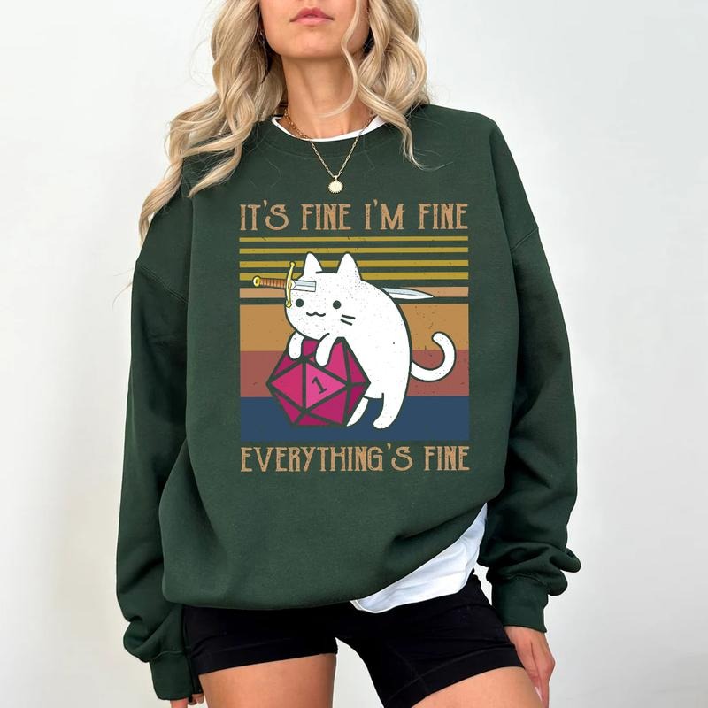 Cat It's Fine I'm Fine Everything's Fine Sweatshirt T-Shirt Hoodie, Dice Game Inspired T-shirt, DND Cat Shirt, Dungeons...