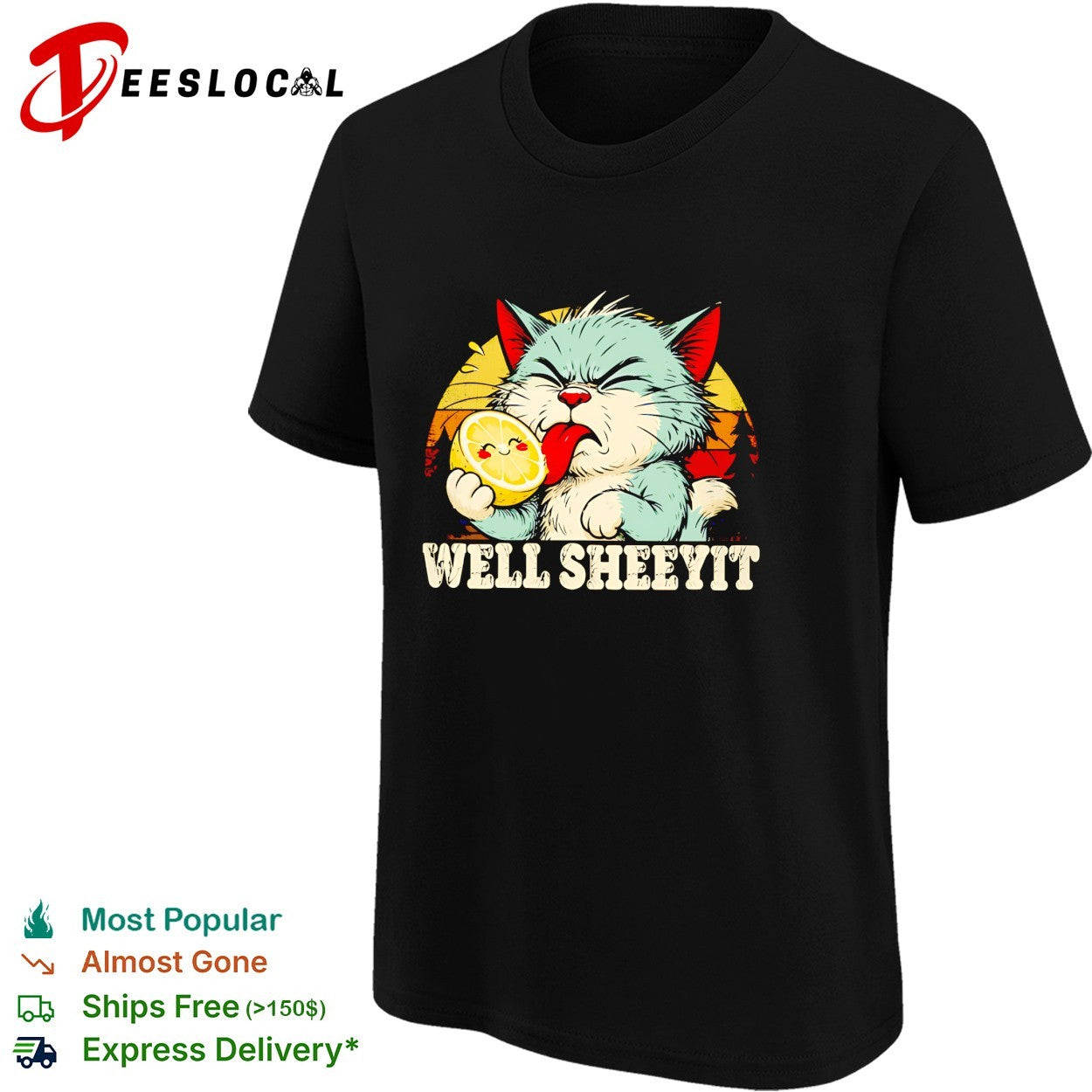 Cat eating lemon well sheeyit shirt