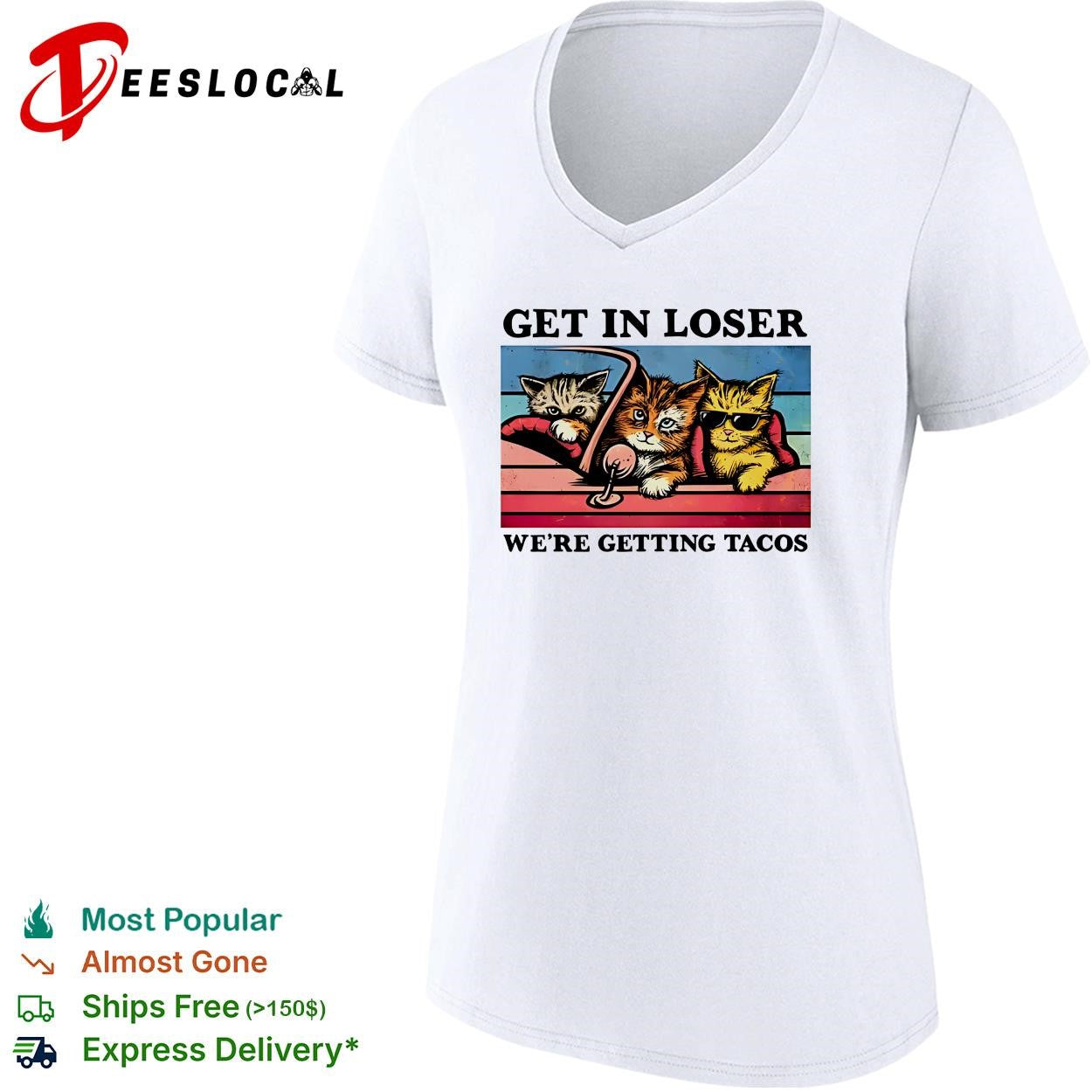 Cats get in loser were getting tacos driving car shirt
