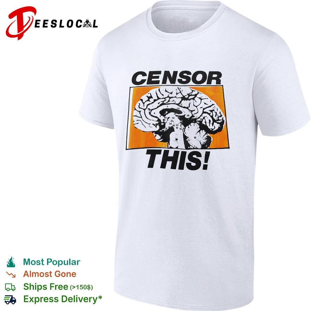 Censor this brain shirt