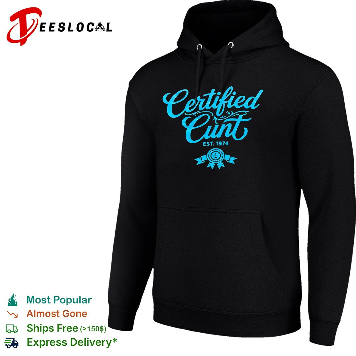 Certified Cunt Est 1974 shirt