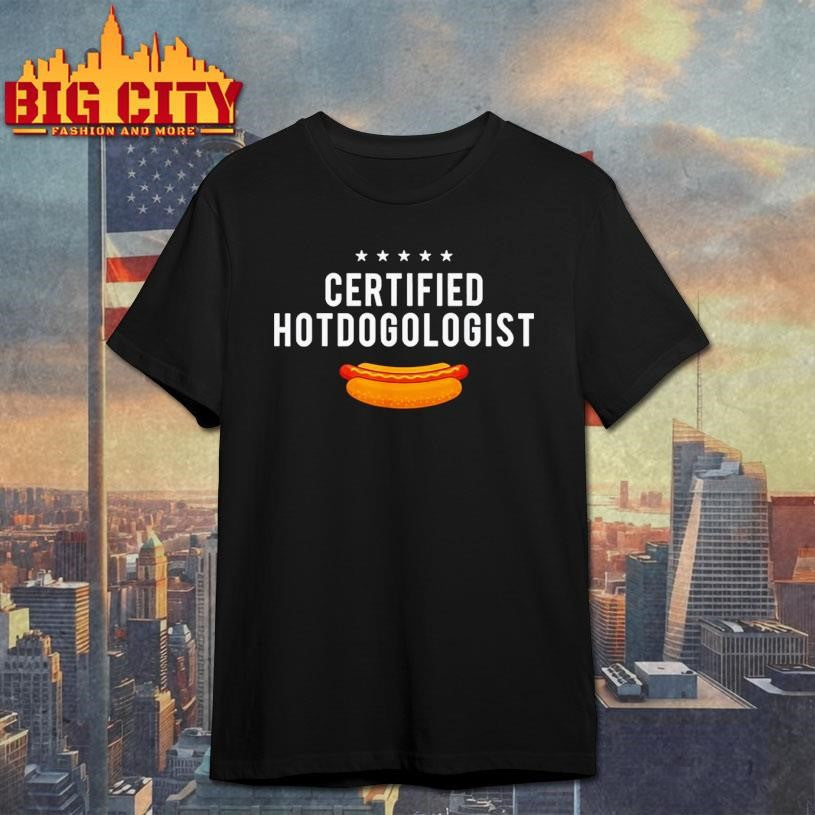 Certified Hotdogologist Shirt