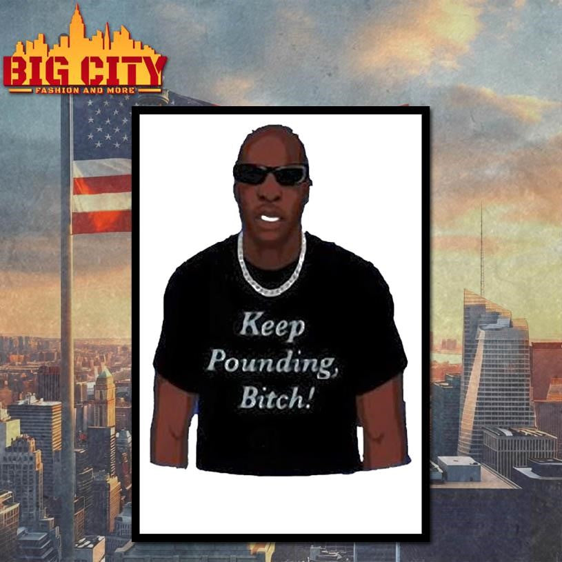 Chad Johnson Keep Pounding Bitch Shirt