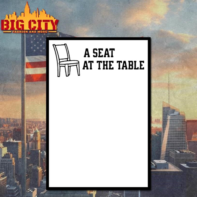 Chair a seat at the table shirt