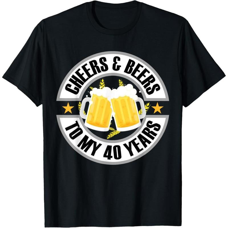 Cheers and Beers To My 40 Years 40th Birthday T-Shirt made in us Hoodie, Sweatshirt | CiraTrend.com