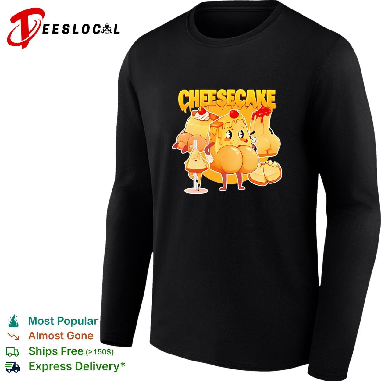 Cheesecake delicious funny shirt