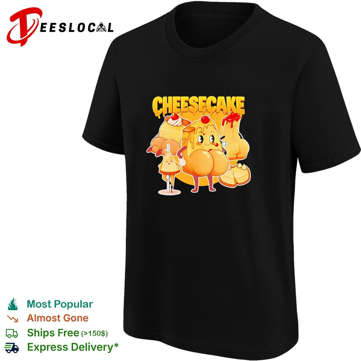 Cheesecake delicious funny shirt