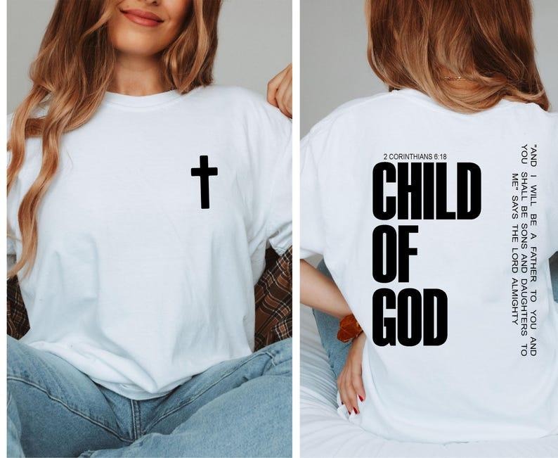 Child of God Shirt, Corinthians T-Shirt, Celestial Children's Tee, Inspirational Shirt, Jesus Tee, Faith Tee, Gift Christian Shirt For Her  T-shirt, sweater and Hoodie