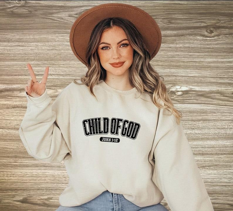 Child of God Sweatshirt Bible Verse Hoodie Christian Hoodies Christian Merch Streetwear Jesus Hoodie Christian Sweatshirt Jesus Apparel  T-shirt, sweater and Hoodie