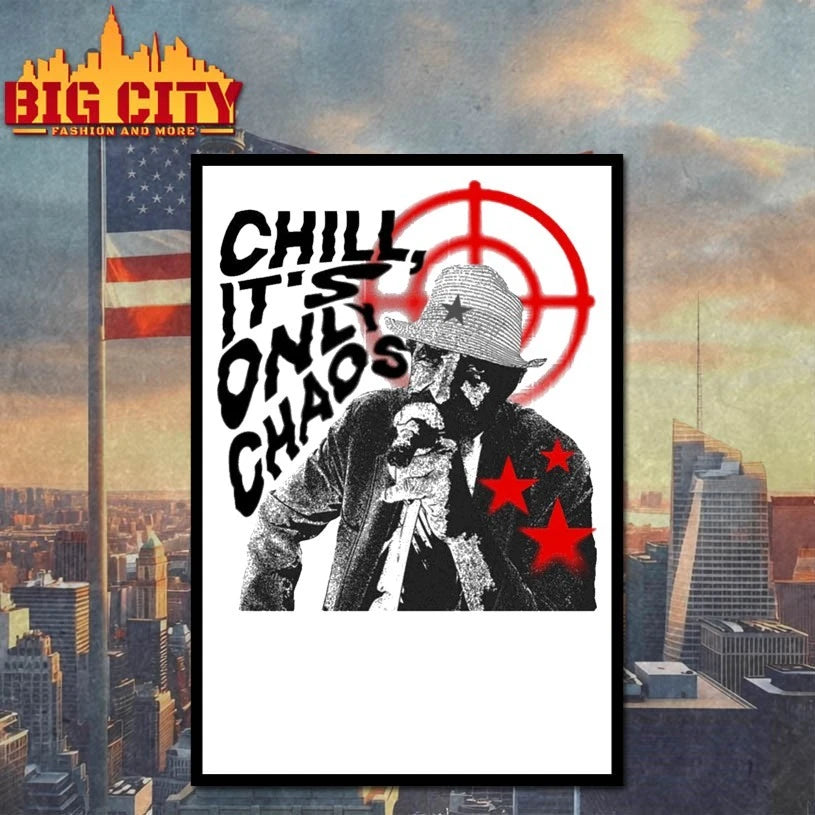Chill it’s only chaos shirt