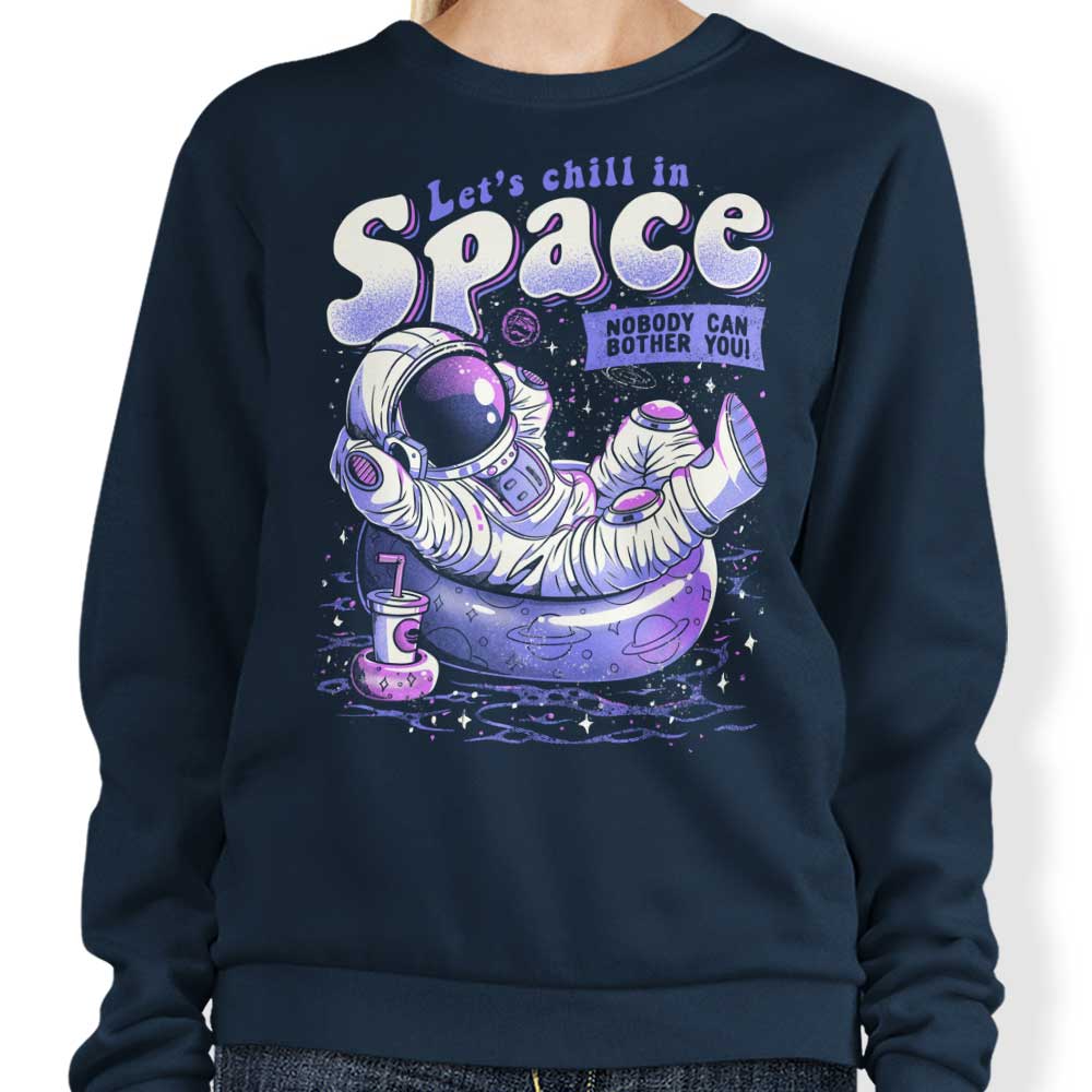 Chilling in Space - Sweatshirt T-Shirts, Hoodie | CiraTrend.com (Image 1)