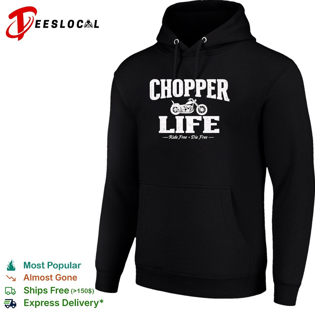 Chopper life ride free die free motorcycle shirt