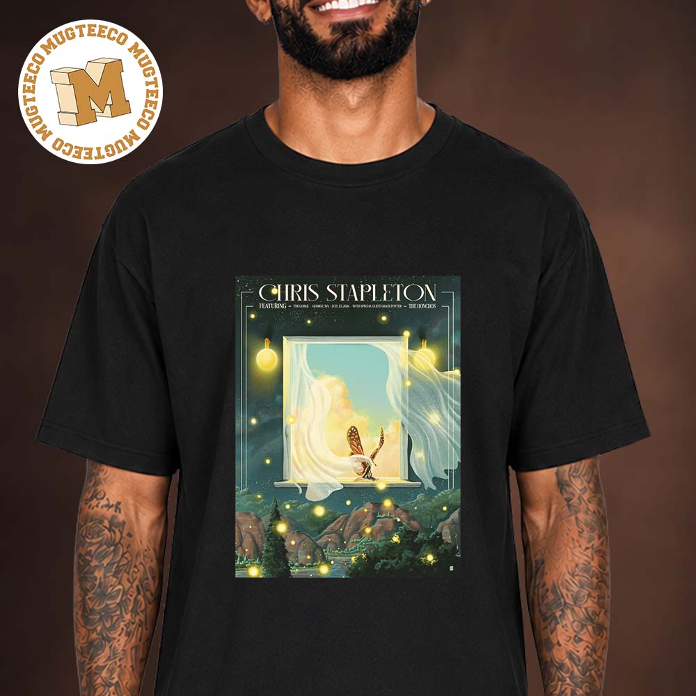 Chris Stapleton George WA 2026 Event Poster At Gorge Amphitheatre Night 2 On July 25 2026 Unisex T Shirt’