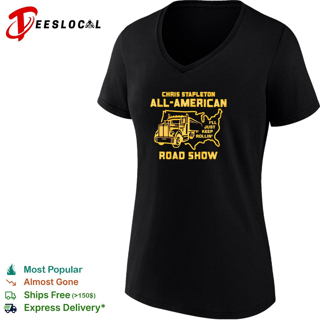 Chris Stapleton all American road show I’ll just keep rollin truck shirt