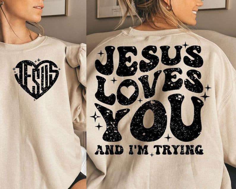 Christian , Retro  , Jesus Loves You and I'm Trying Shirt