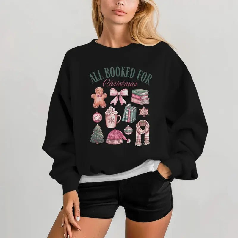 Christmas Bookish Tee, All Booked For Christmas Sweatshirt for Book Lovers - Pullover, Fabric Hoodie | CiraTrend.com