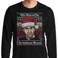 Christmas Break - Long Sleeve T-Shirt Hoodie, Sweatshirt | CiraTrend.com (Image 1)