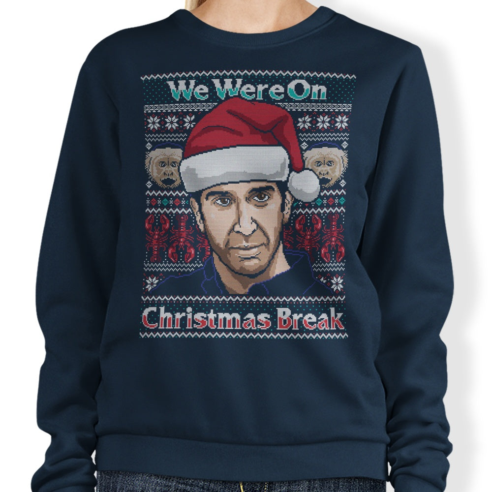 Christmas Break - Sweatshirt T-Shirts, Hoodie | CiraTrend.com (Image 3)