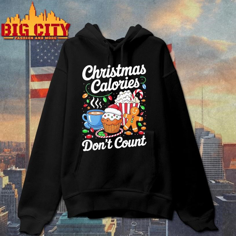 Christmas Calories Don’t Count Xmas Holiday Shirt
