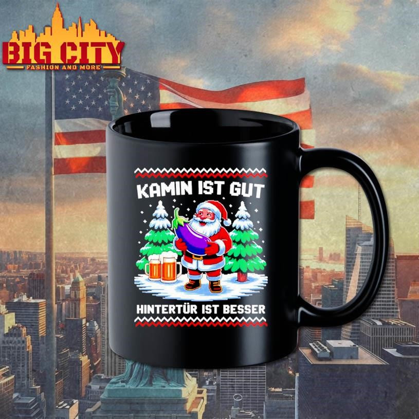Christmas Santa Claus Kamin Ist Gut Hintertür Ist Besser shirt
