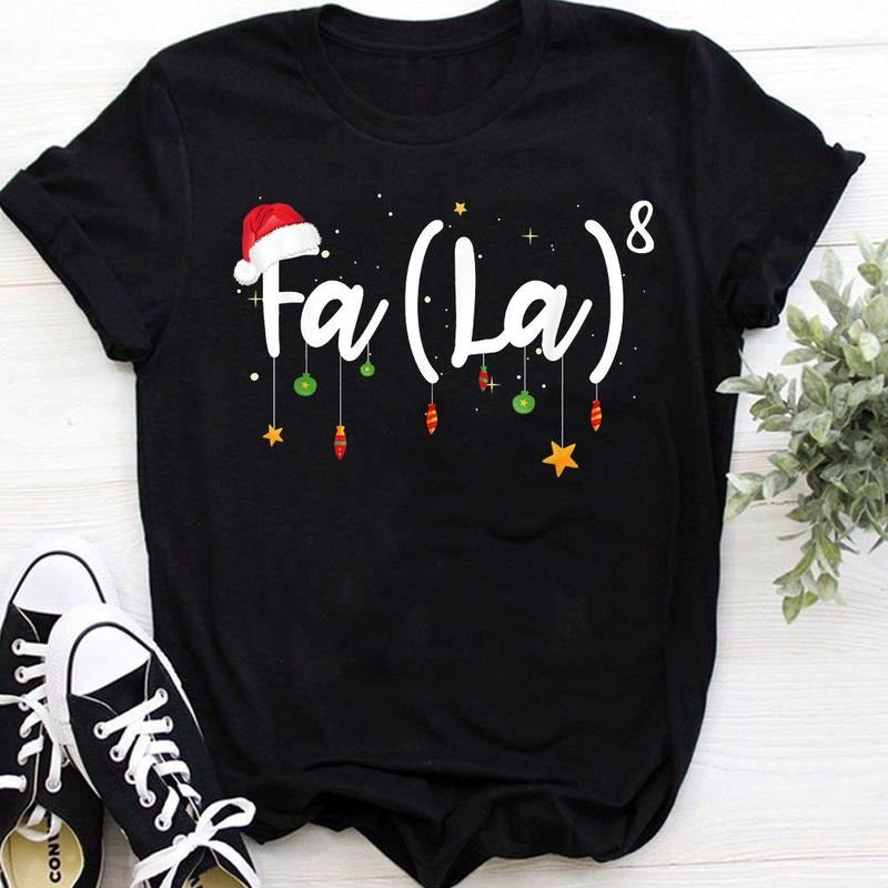 Christmas Shirt Christmas Party Shirt Christmas Gift Christmas Party Gift Fa La8 Funny Christmas Santa Fa La Math Gift...
