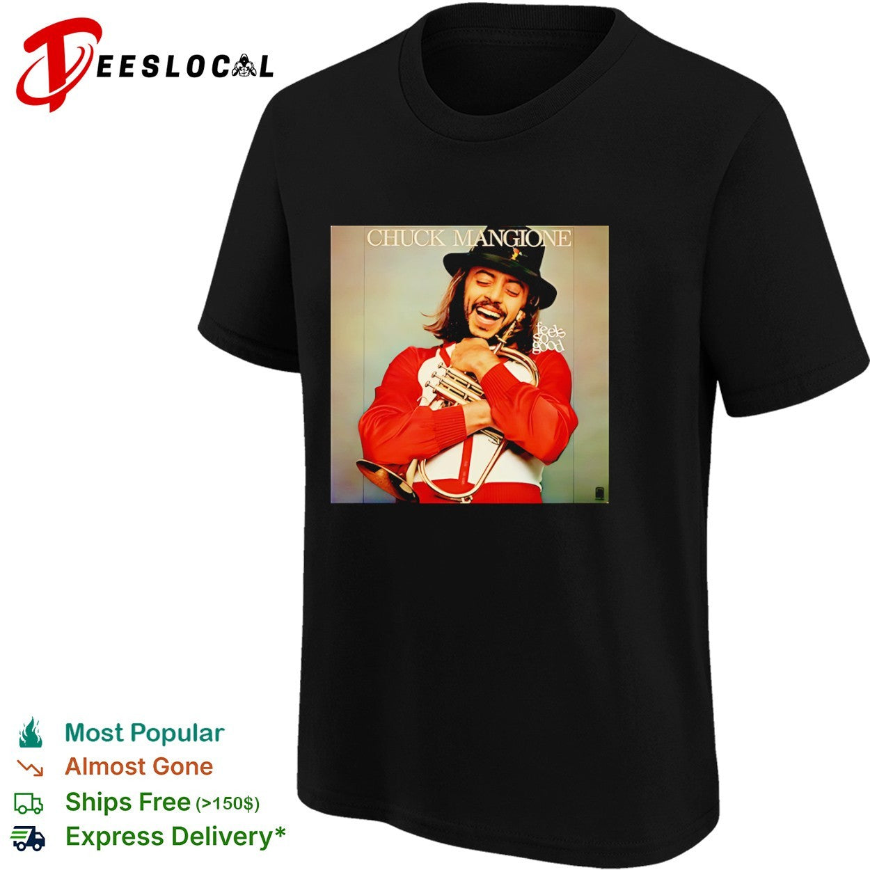 Chuck Mangione Feels So Good shirt