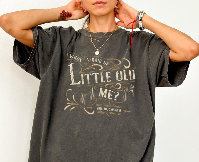 Circus Design Who's of Afraid of Little Old Me Teestyle{n002}2 T-Shirts, Hoodie, Sweatshirt | CiraTrend.com