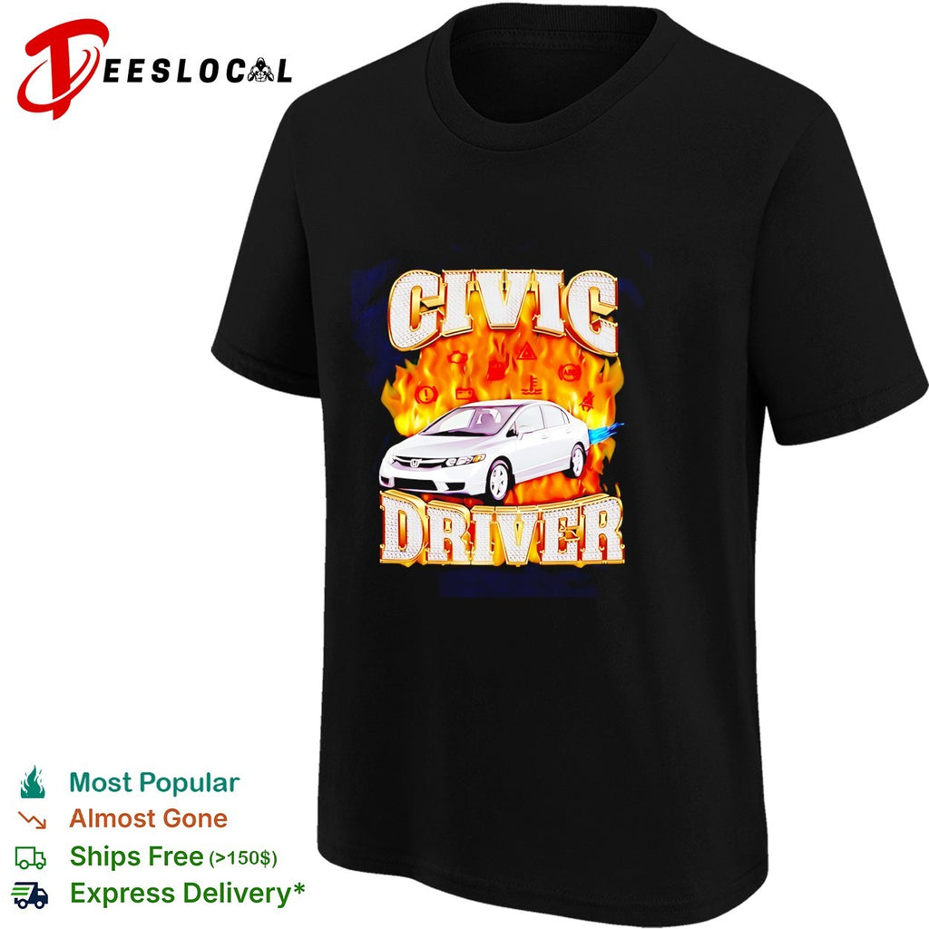 Civic Driver Honda Car JDM Automotive shirt