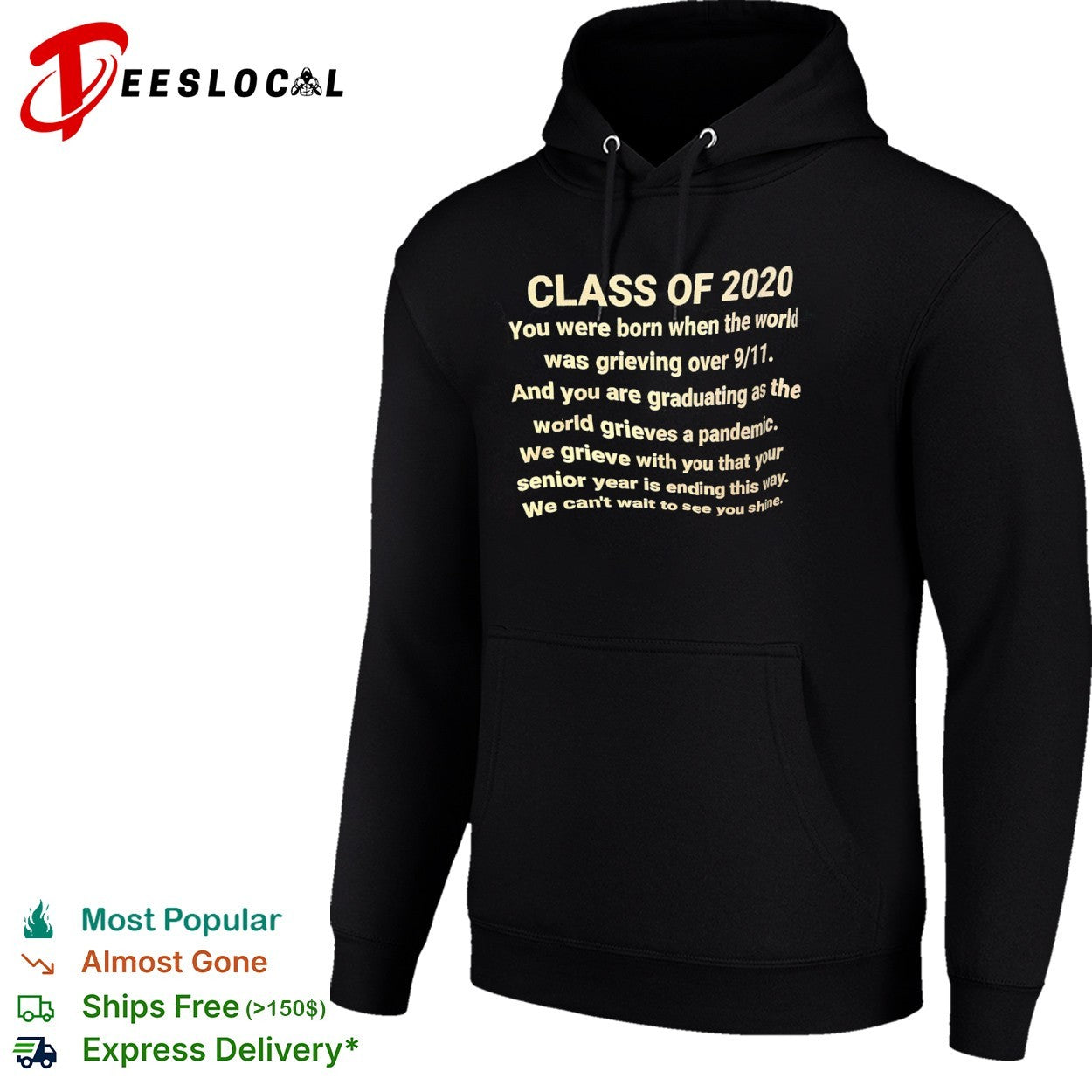 Class of 2020 you were born when the world was grieving over 9 11 shirt