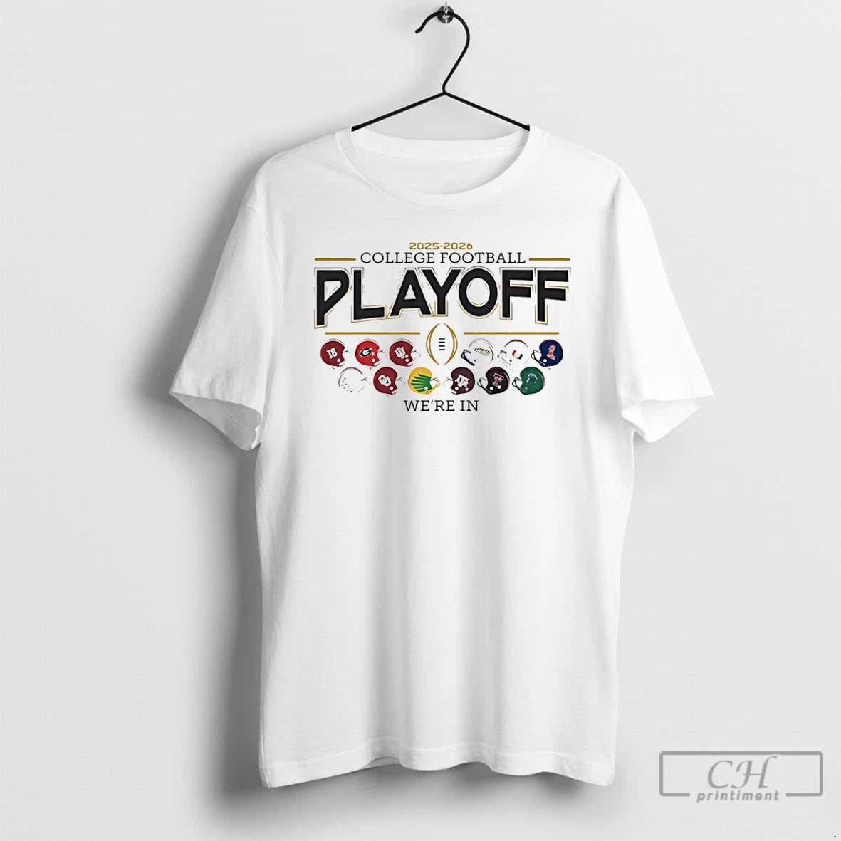 Classic 12 Team Football Helmet 2025 26 College Football Playoff Were In T Shirts Sweater Hoodie, Sweatshirt | CiraTrend.com