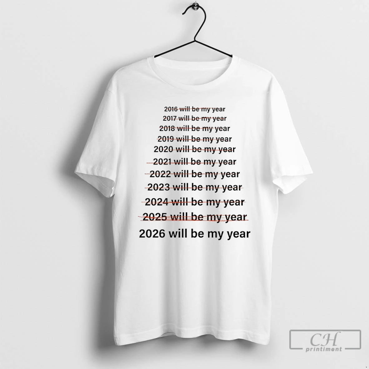 Classic 2026 This Will Be My Year T-Shirts, Hoodie, Sweatshirt | CiraTrend.com