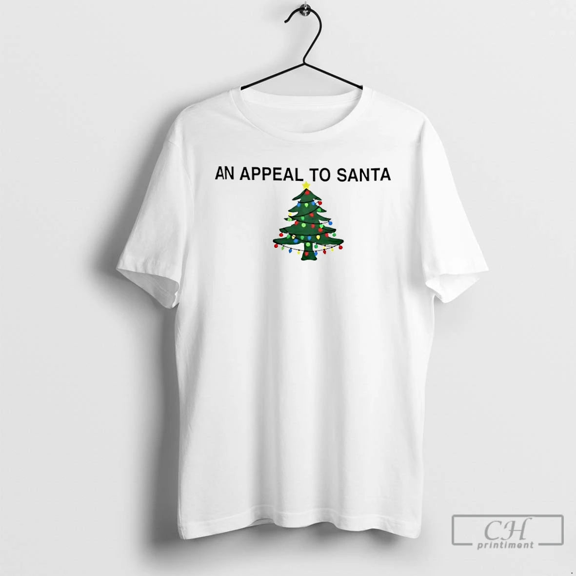 Classic An Appeal To Santa Christmas Tree 2025 T-Shirts, Hoodie, Sweatshirt | CiraTrend.com
