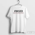 Classic Based White Privileged Able Bodied Cisgender T-Shirts, Hoodie, Sweatshirt | CiraTrend.com