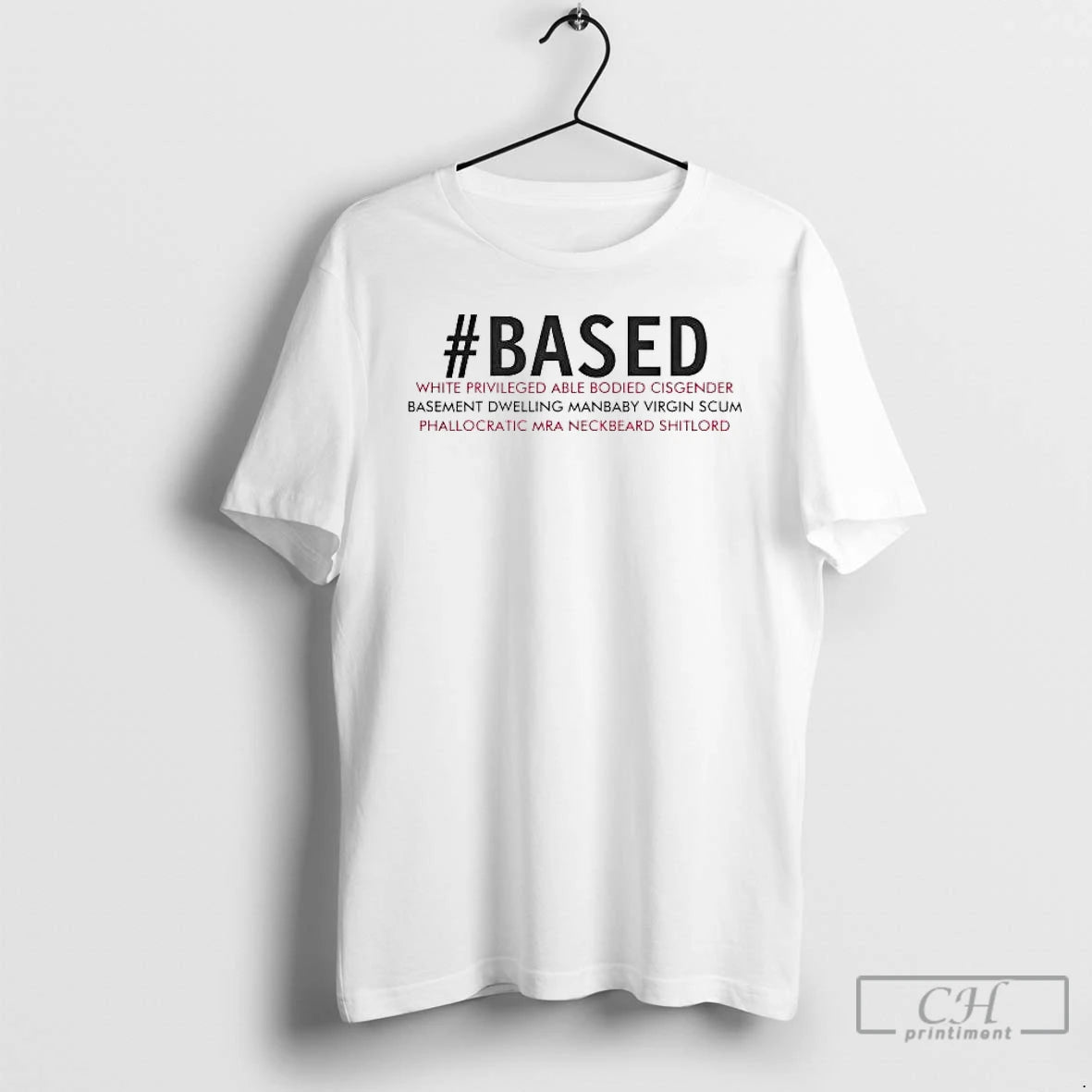 Classic Based White Privileged Able Bodied Cisgender T-Shirts, Hoodie, Sweatshirt | CiraTrend.com