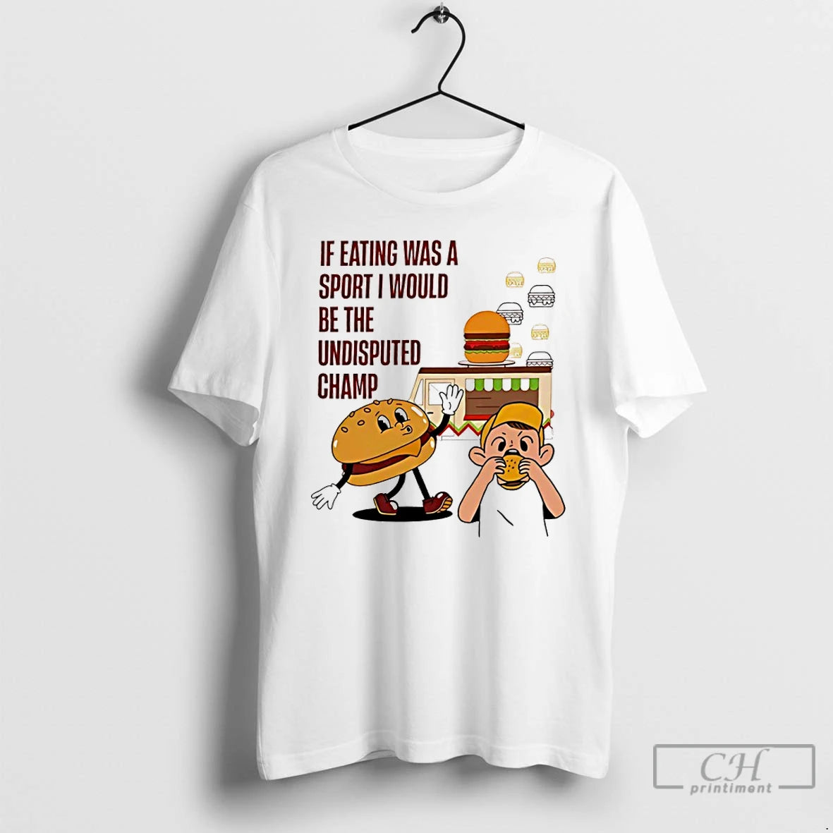 Classic Burger If Eating Was A Sport I Would Be The Undisputed Champ T Shirts Hoodie, Sweatshirt | CiraTrend.com