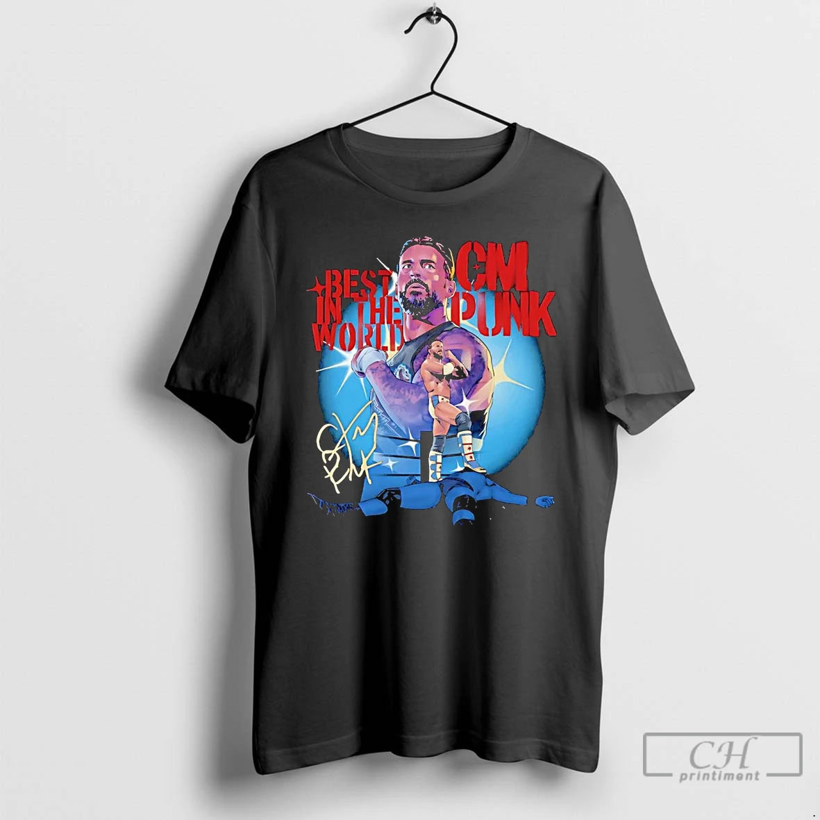 Classic Cm Punk Best In The World Signature T-Shirts, Hoodie, Sweatshirt | CiraTrend.com