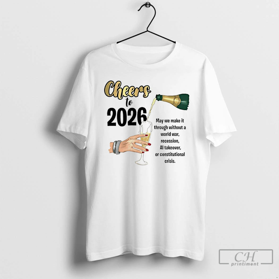 Classic Cheers To 2026 May We Make It Though Without A World War Recession T-Shirts, Hoodie, Sweatshirt | CiraTrend.com