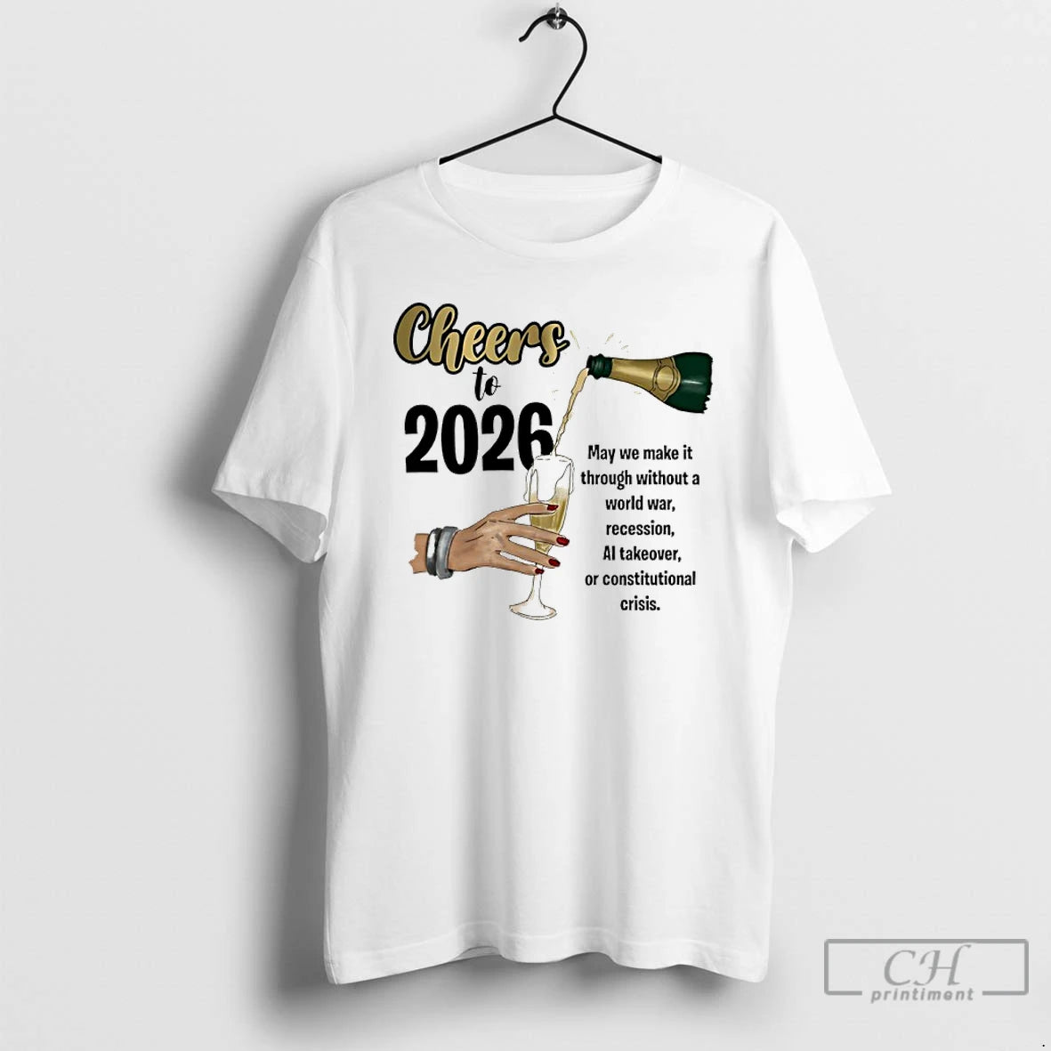 Classic Cheers To 2026 May We Make It Through Without A World War T Shirts Hoodie, Sweatshirt | CiraTrend.com