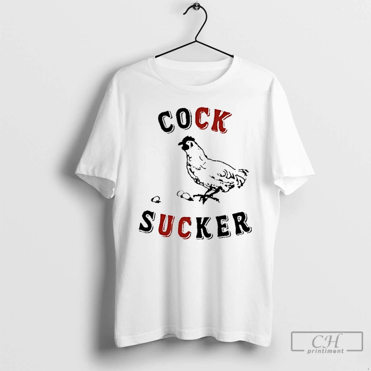 Classic Cock Sucker Chicken T-Shirts, Hoodie, Sweatshirt | CiraTrend.com