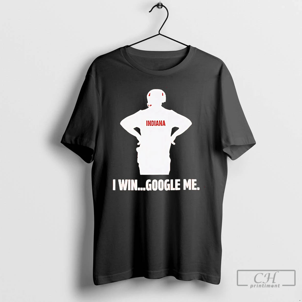 Classic Curt Cignetti I Win Google Me T-Shirts, Hoodie, Sweatshirt | CiraTrend.com