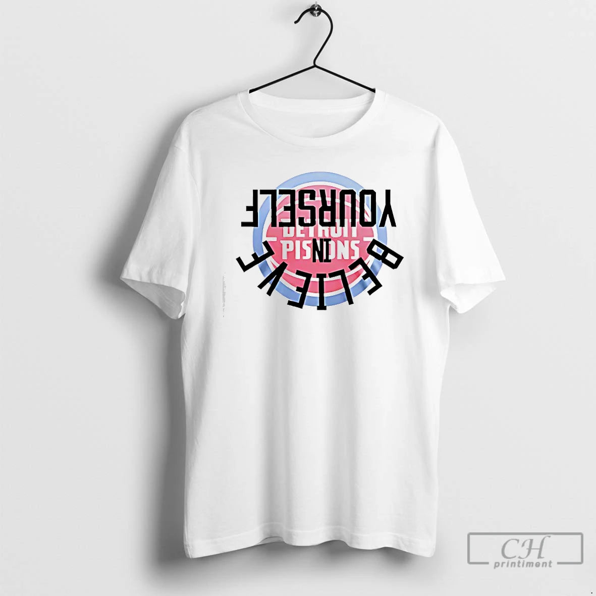 Classic Detroit Pistons Believe In Yourself Slogan T-Shirts, Hoodie, Sweatshirt | CiraTrend.com