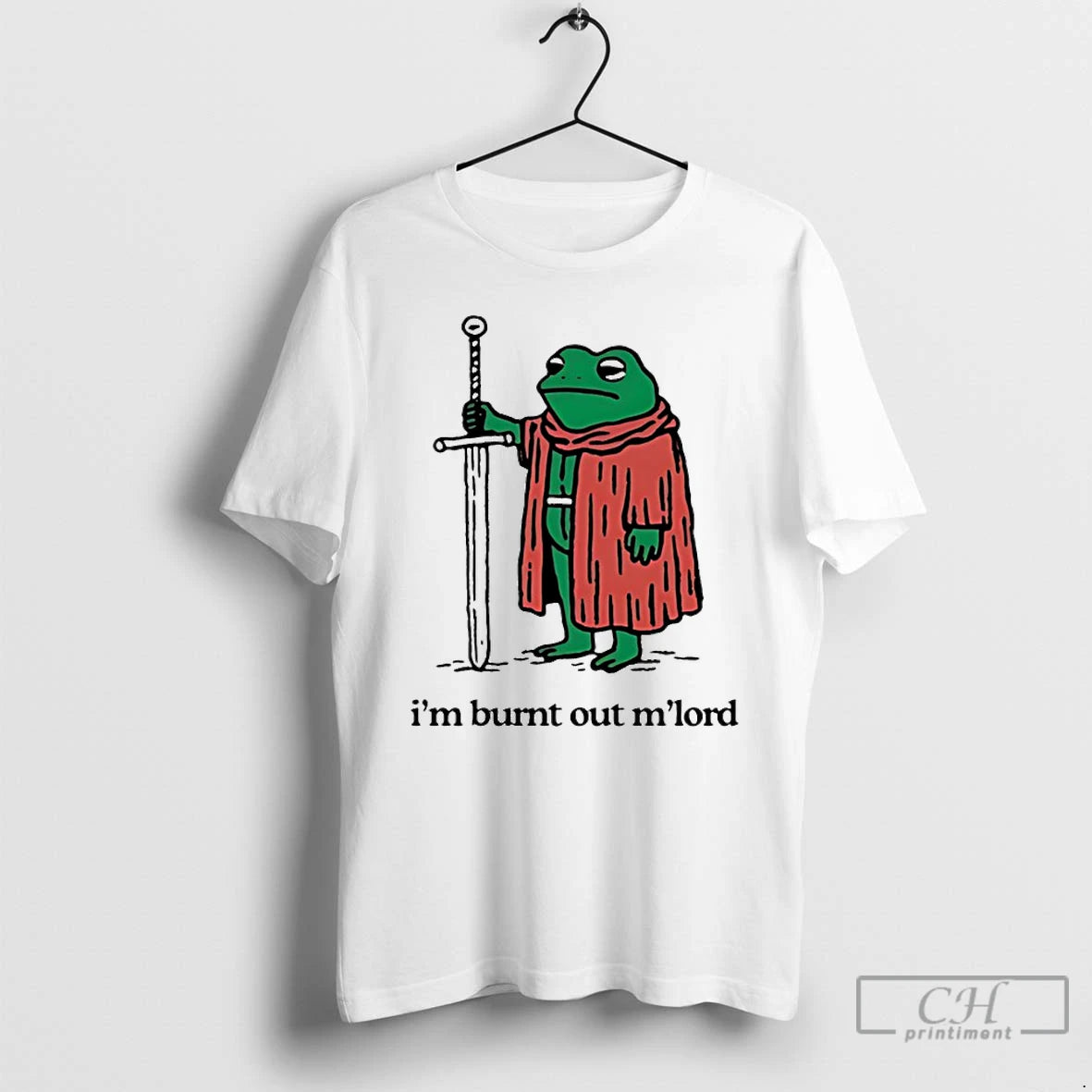 Classic Frog With Sword Im Burnt Out Mlord T-Shirts, Hoodie, Sweatshirt | CiraTrend.com
