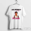 Classic Funny Brendan Fraser The Daddy The Mummy More Like T-Shirts, Hoodie, Sweatshirt | CiraTrend.com
