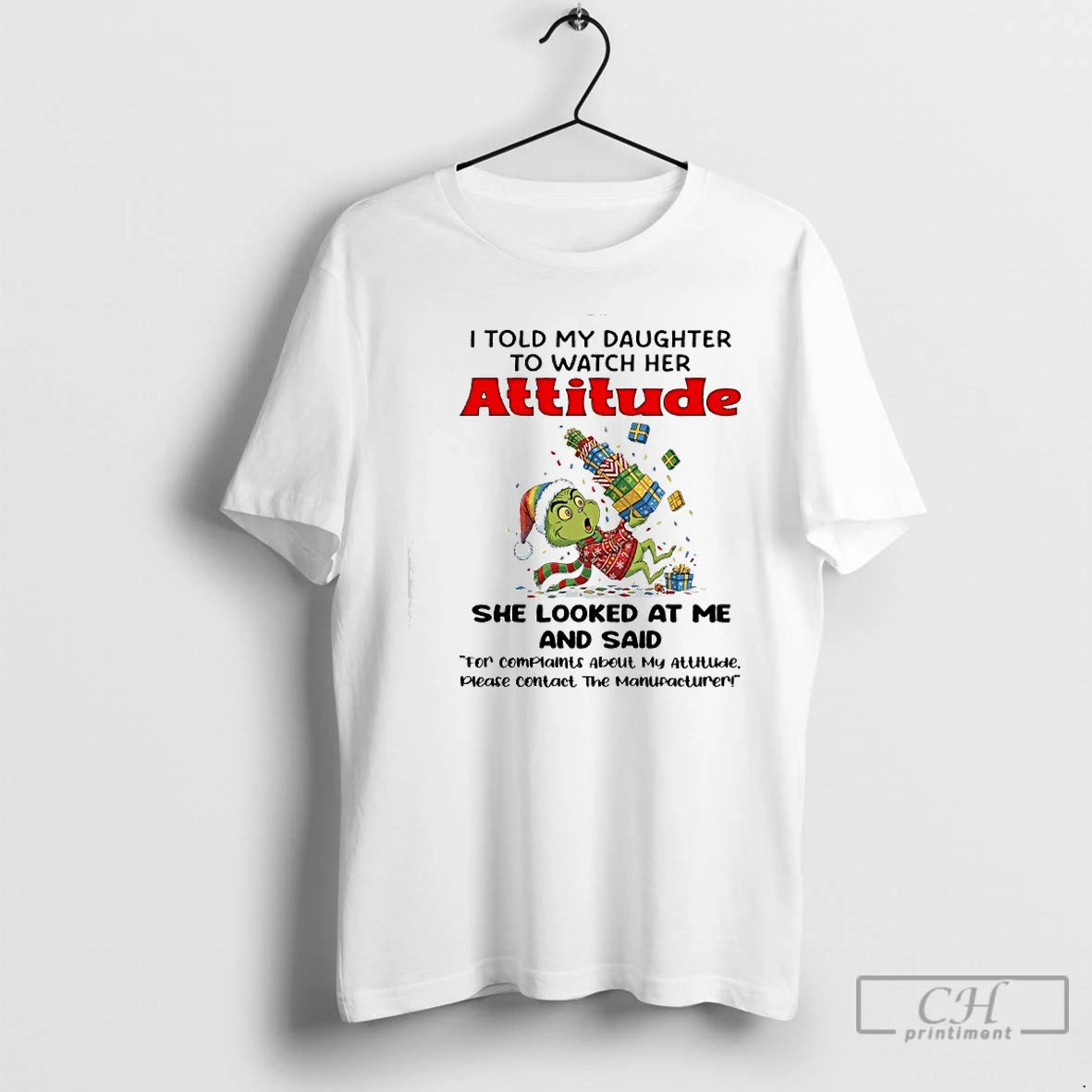 Classic Grinch I Told My Daughter To Watch Her Attitude T-Shirts, Hoodie, Sweatshirt | CiraTrend.com