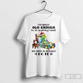 Classic Grinch Im Finally Old Enough To De Anything I Want Too Tired To Actually T-Shirts, Hoodie, Sweatshirt | CiraTrend.com