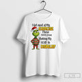 Classic Grinch Santa I Get Most Of My Exercise These Days From Shaking My Head T-Shirts, Hoodie, Sweatshirt | CiraTrend.com