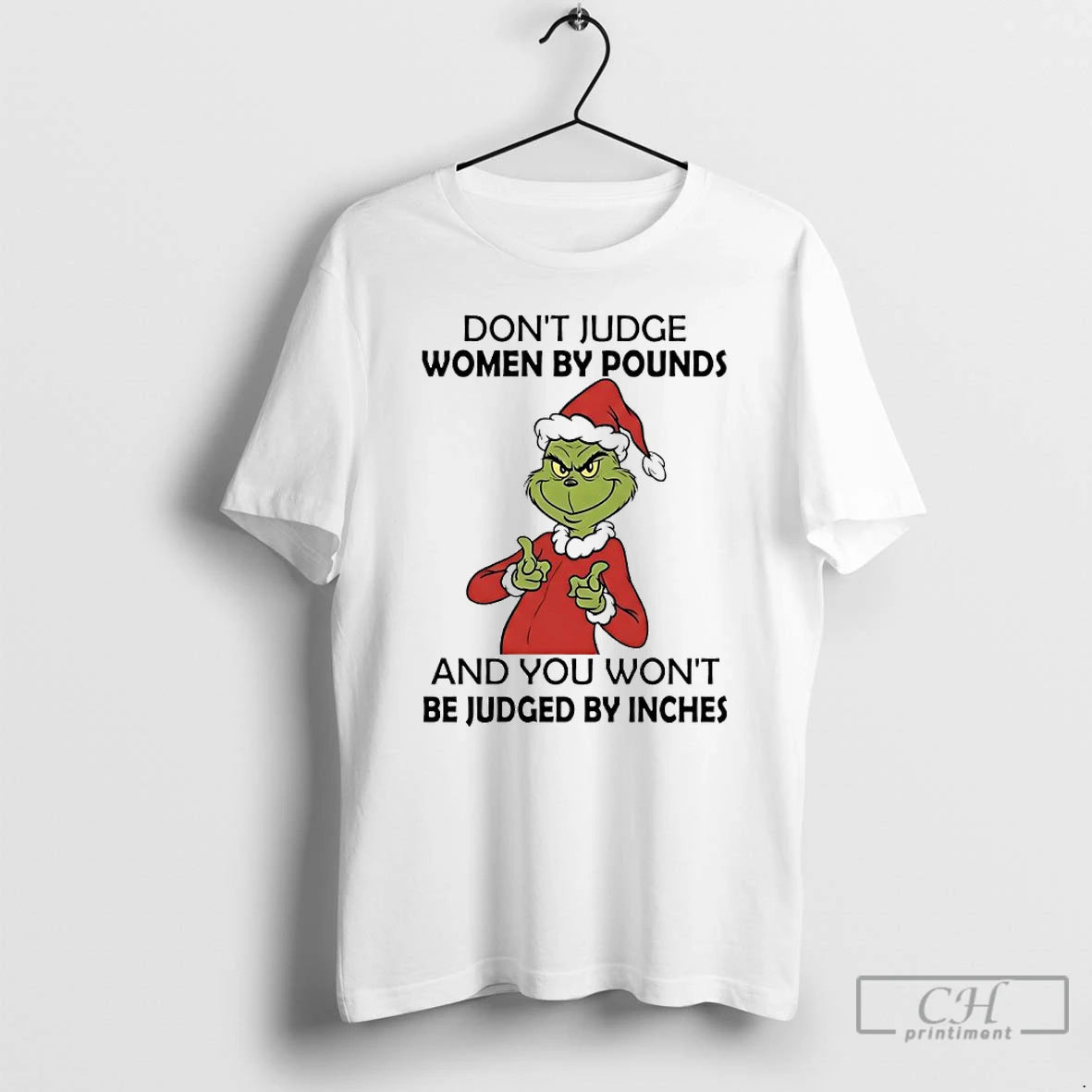 Classic Grinch Dont Judge Women By Pounds And You Wont Be Judged By Inches T-Shirts, Hoodie, Sweatshirt | CiraTrend.com
